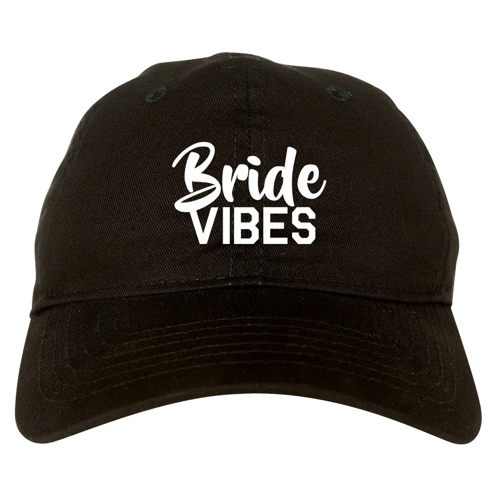 Bride Vibes Bridal Mens Dad Hat Baseball Cap