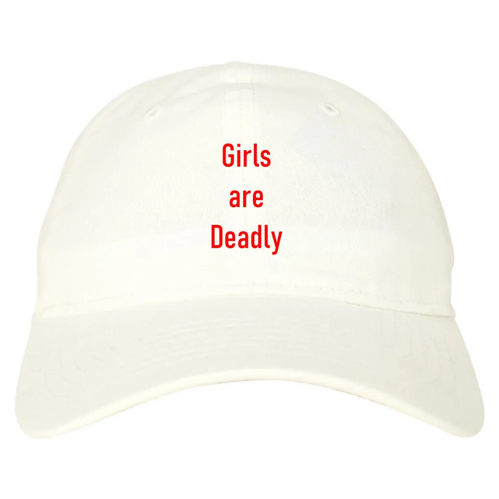 Girls Are Deadly Dad Hat