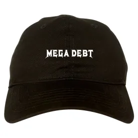 Mega Debt Funny Financial Mens Dad Hat