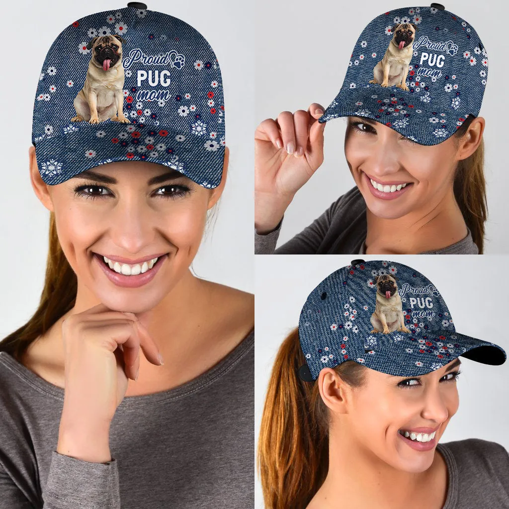 Pug Proud Mom Classic Cap Hat, Summer Cap Hat For Dog Mom